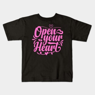 Open your heart Kids T-Shirt